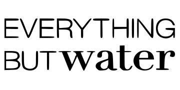 Everything But Water