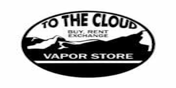 To the Cloud Vapor Store  Coupons
