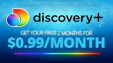 Discovery+ - $20 Cash Back!